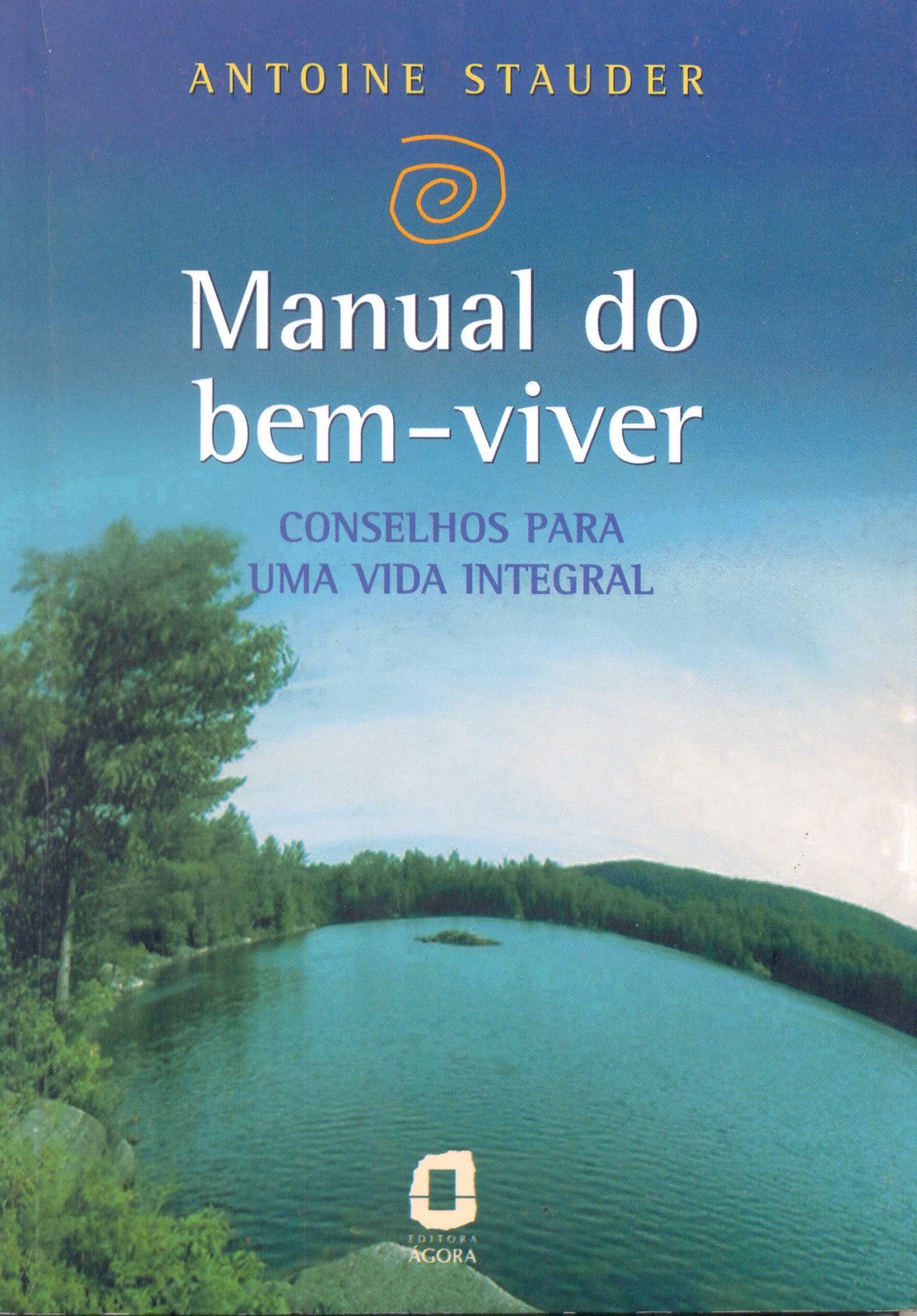 Manual Do Bem-viver - Grupo Editorial Summus