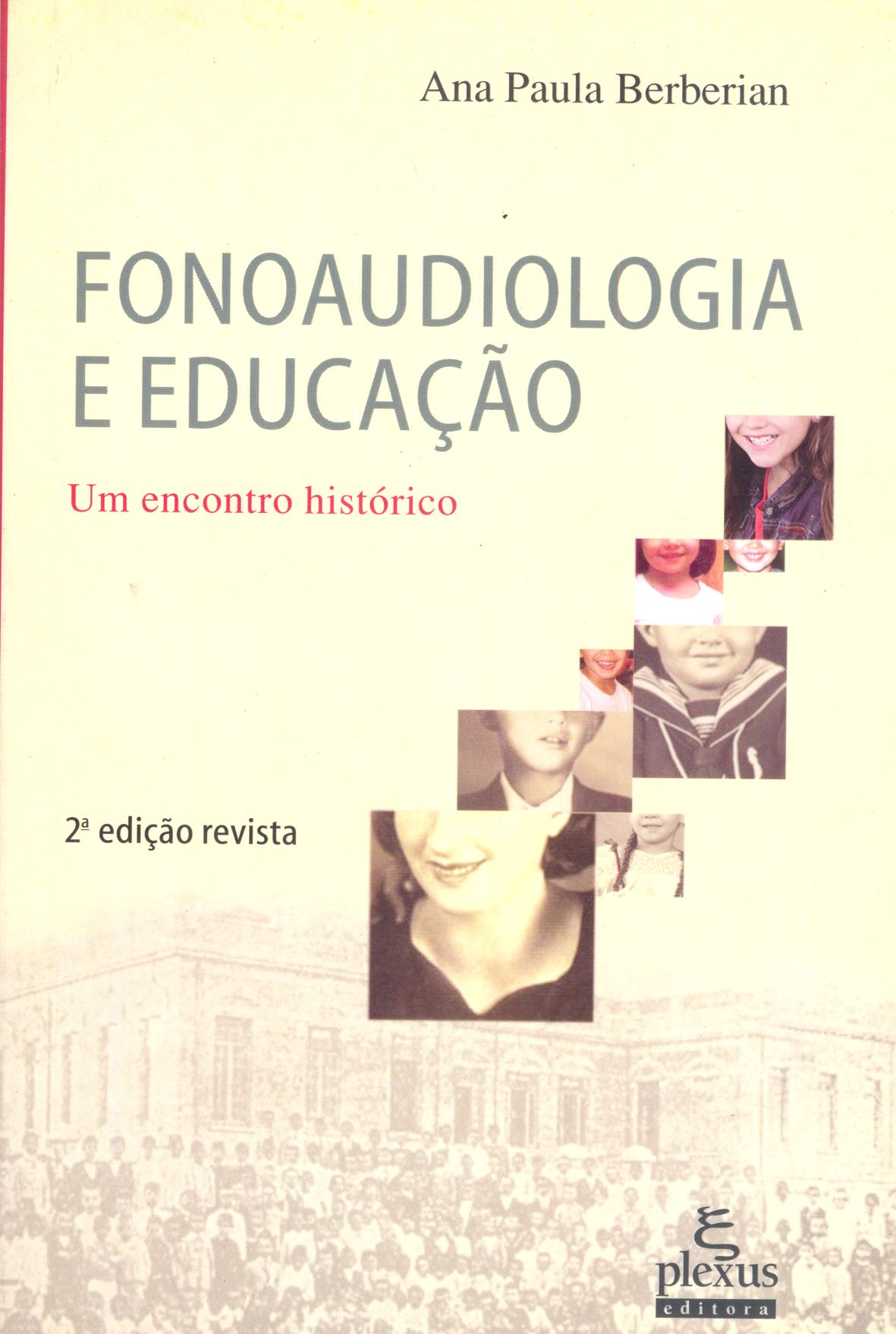 Fonoaudiologia E Educação - Grupo Editorial Summus