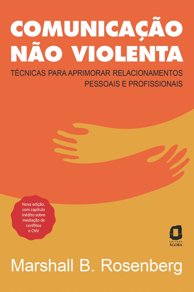 Comunicação Não Violenta e a resolução de conflitos familiares na